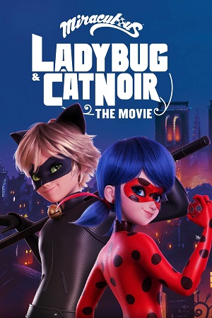 Download Ladybug & Cat Noir: Awakening (2023) Dual Audio...