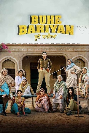 ✅ Download Buhe Bariyan (2023) Punjabi Full Movie and available in 480p & 720p & 1080p. This movie is based on Drama and available in Punjabi.