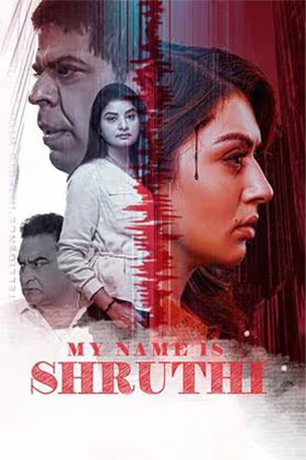 Download My Name Is Shruthi (2023) WEB-DL Dual Audio [Hindi ORG. + Telugu] Full Movie 480p [450MB] | 720p [1.3GB] | 1080p [2.6GB] - HDMoviesHub