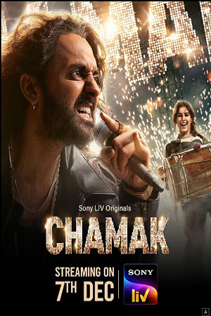 ✅ Download Chamak (2023) Season 1 WEB Series Complete All Episodes Available in 480p & 720p & 1080p qualities. This Original WEB Series is based on Crime,...