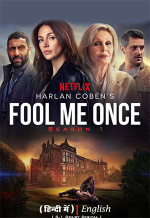 ✅ Download Harlan Coben's "Fool Me Once" (2024) Season 1 Dual-Audio {Hindi-English} WEB Series Complete All Episodes Available in 480p & 720p & 1080p...