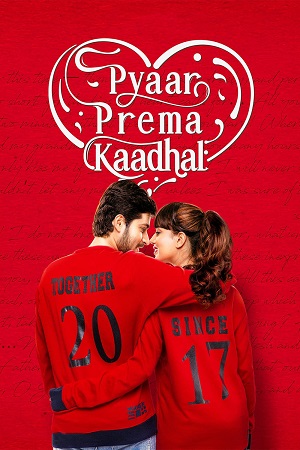 ✅ Download Pyaar Prema Kaadhal (2024) WEB-DL ORG. Dual Audio Full Movie in 480p & 720p & 1080p With High speed Google Drive link. This movie is based on...