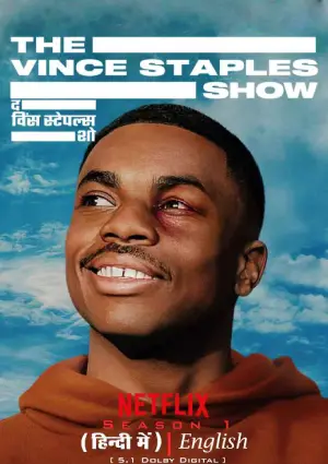 ✅ Download The Vince Staples Show (2024) Season 1 Dual Audio {Hindi-English} WEB Series Complete All Episodes Available in 480p & 720p & 1080p qualities....