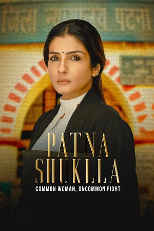 ✅Download Patna Shuklla (2024) Hindi Full Movie and available in 480p & 720p & 1080p. This movie is based on Drama and available in Hindi.