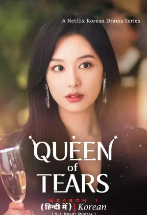 ✅Download Queen Of Tears (2024) Season 1 Dual Audio WEB Series Complete All Episodes Available in 480p & 720p & 1080p qualities. This Netflix Original WEB...