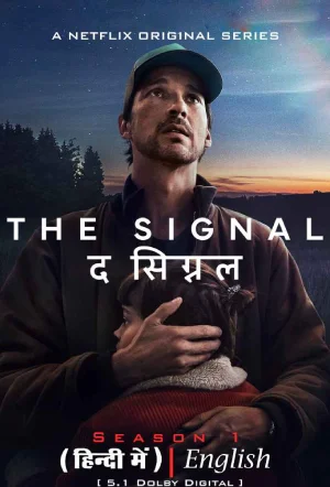 ✅ Download The Signal (2023) Season 1 Multi Audio {Hindi-English-German} WEB Series Complete All Episodes Available in 480p & 720p & 1080p qualities. This...