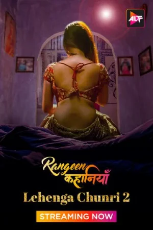 ✅ Download Rangeen Kahaniyan (2024) Season 2 Hindi Complete All Episodes ALTBalaji WEB Series. This is a ALTBalaji Originals Series and available in 720p &...