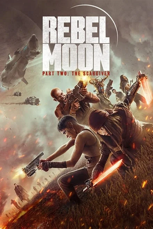 ✅ Download Rebel Moon – Part Two: The Scargiver (2024) NF WEB-DL Full Movie Multi Audio 480p & 720p & 1080p Qualities. This is a Hollywood Hindi Dubbed movie...