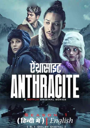 ✅ Download Anthracite (2024) Season 1 MULTi Audio {Hindi-English-French} WEB Series Complete All Episodes Available in 480p & 720p & 1080p qualities. This...