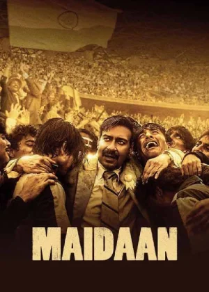 Download Maidaan (2024) WEB-DL Hindi Movie 480p [590MB] | 720p [1.3GB] | 1080p [2.8GB] | 2160p 4K [19.5GB] - HDMoviesHub