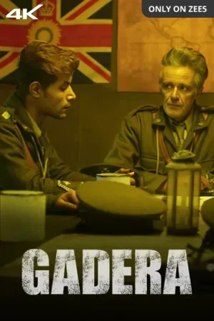 ✅Download Gadera (2024) Hindi Full Movie and available in 480p & 720p & 1080p. This movie is based on Drama, History, Thriller and available in Hindi.